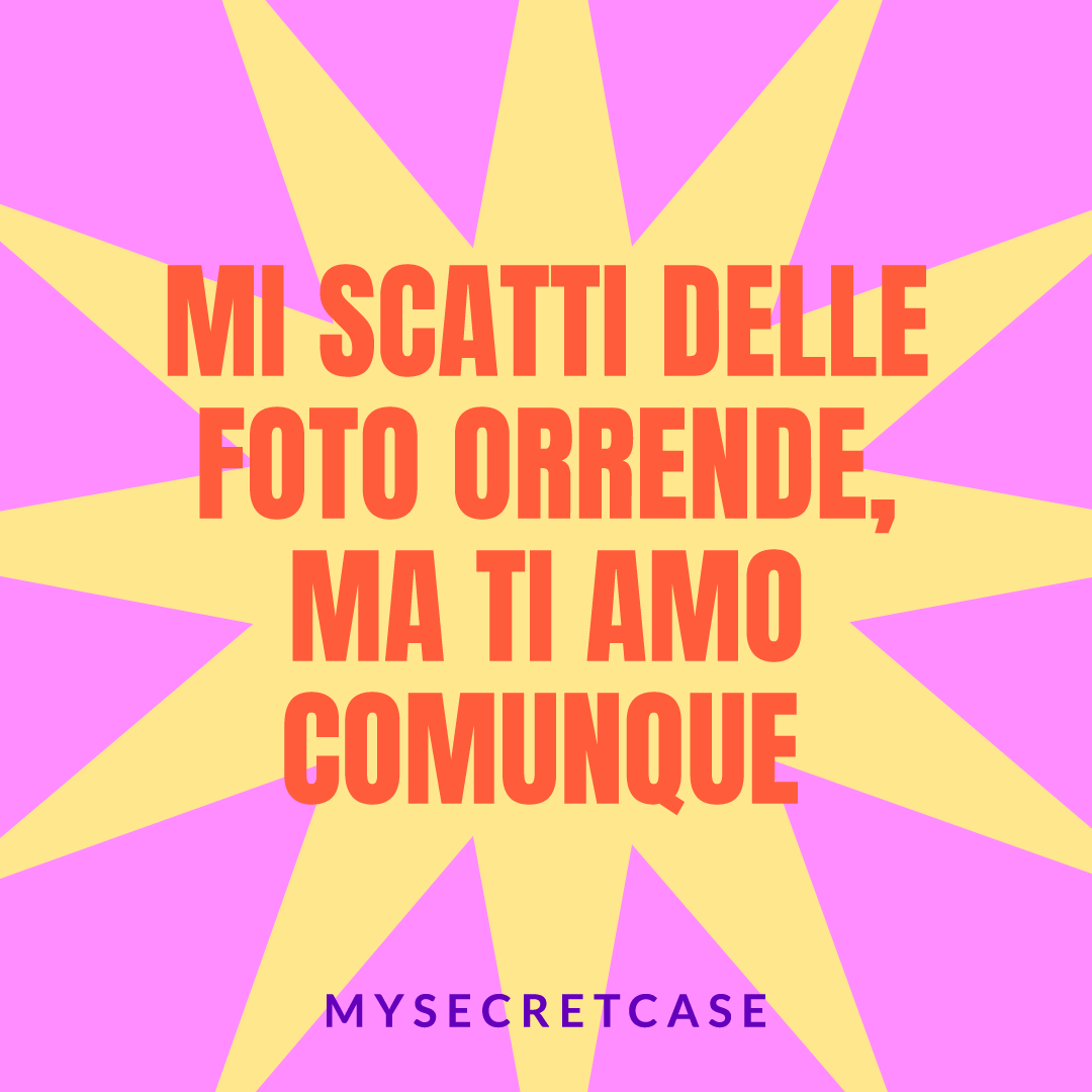 Mi Scatti Foto Orrende - Buoni regalo MySecretCase